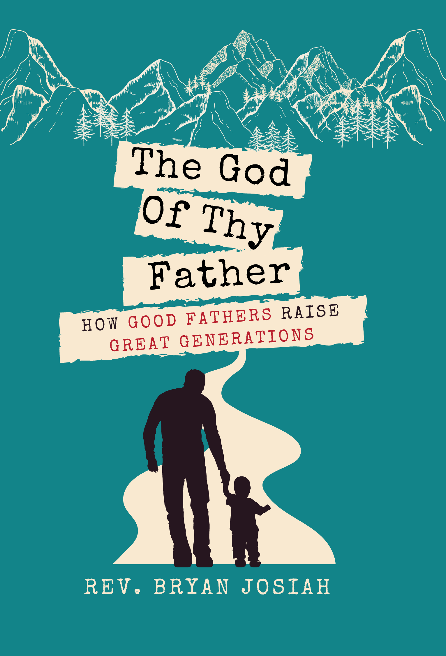 The God Of Thy Fathers By Rev. Bryan Josiah | Book Cover | Telios Press