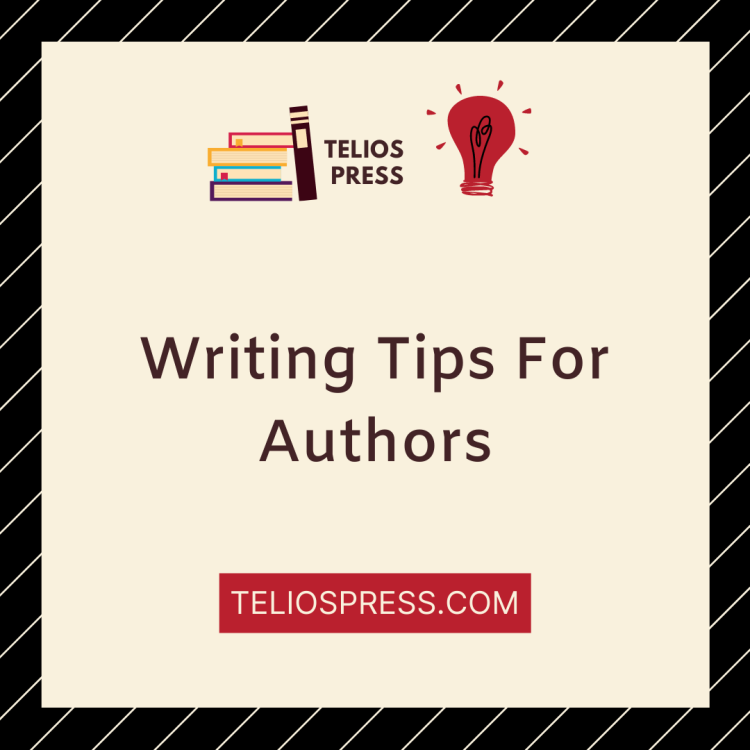 TELIOS PRESS | WRITING TIPS | AFRICAN AUTHORS